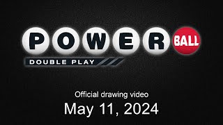 Powerball Double Play drawing for May 11 2024 [upl. by Ayokahs731]