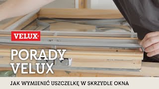 Jak wymienić uszczelkę na skrzydle w oknie dachowym VELUX GGL V21 [upl. by Adniuqal]