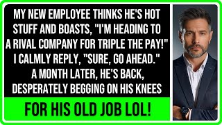 My New Hire bragged about tripling his salary One month later He came back begging [upl. by Anelaf]