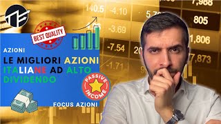 Le migliori AZIONI italiane ad ALTO DIVIDENDO 💎 [upl. by Efeek]