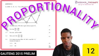 PROPORTIONALITY THEOREM  PRELIM GAUTENG 2015  GRADE 12 [upl. by Nial149]