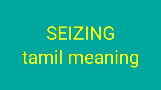 SEIZING tamil meaning சசிகுமார் [upl. by Fitzpatrick]