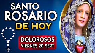 🌹El SANTO ROSARIO de HOY  viernes 20 de septiembre 2024 🌹 Misterios Dolorosos [upl. by Ogu310]