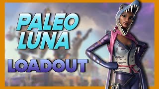 Paleo Luna Loadout [upl. by Enwad]