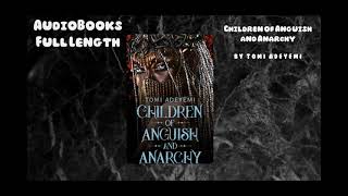 AudioBooksFree  Book Children of Anguish and Anarchy  By Tomi Adeyemi [upl. by Busch]