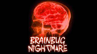 Brainbug  Nightmare Sinister Strings Edit [upl. by Quirk]