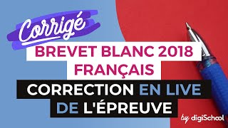 Brevet Blanc by digiSchool  Correction en Live de lépreuve de Français [upl. by Philippine]