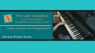 The Last Goodbye  The Hobbit Battle of the Five Armies easy piano  Arr Chrissy Ricker [upl. by Marsland]