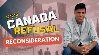 Canada visa refusals Understanding reconsideration requests [upl. by Ahsykal]