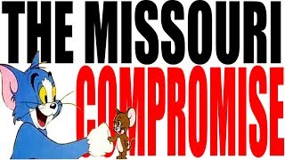 The Missouri Compromise Explained US History Review [upl. by Euqcaj]