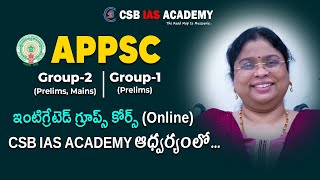 APSSC Group2 Group1  INTEGRATED COURSE For ONLINE  CSB IAS ACADEMY ఆధ్వర్యంలో appsc group2 [upl. by Hedy]