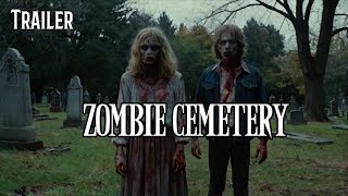 Zombie Cemetery 2024 Trailer [upl. by Aihn]