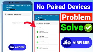 Jio Fiber No Paired Devices Problem  Jio Airfiber Connected Devices Not Showing [upl. by Katine924]