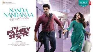 Nandanandanaa Lyrical Video The Family Star  Vijay Deverakonda Mrunal  Gopi Sundar  Parasuram [upl. by Liuqa]