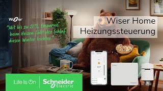 Heizungssteuerung mit Wiser Home  Schneider Electric [upl. by Akemaj406]