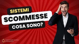 Cosè un Sistema Scommesse e Come Livellarlo Guida Completa 2024 [upl. by Takeo500]