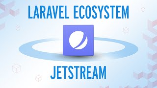 Laravel Jetstream The Most Powerful Way to Kickstart Your Application [upl. by Tollmann506]