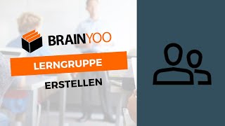 Lerngruppe erstellen  BRAINYOOTutorial für Lehrerinnen [upl. by Lydell]