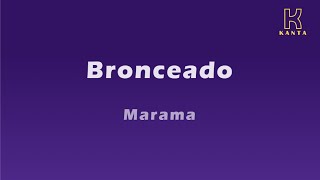 Bronceado Marama [upl. by Gemma]