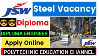 JSW STEEL RECRUITMENT DIPLOMA ENGINEER TRAINEE FRESHERS ELIGIBLE [upl. by Aseek]