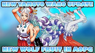 AOPG New Yamoto Wolf Fruit  Kaido Sword Style NEW WANO EXPANSION [upl. by Lalise]