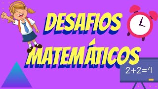 Desafios Matemáticos para crianças [upl. by Stine]