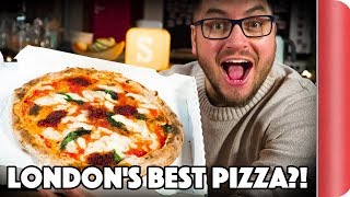 Londons Best Pizza At 3 price points  Sorted Food [upl. by Lzeil266]