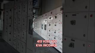 415 VOLT 650 KVA INCOMER shorts electrical engineering power [upl. by Ulda]