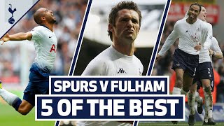 5 OF THE BEST  SPURS TOP 5 HOME GOALS V FULHAM  Ft Lucas Kanoute Trippier Keane amp Anderton [upl. by Margo]