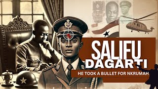 Kwame Nkrumahs Unsung Hero How Salifu Dagarti Sacrifice His Life for Kwame Nkrumah [upl. by Neerhtak]