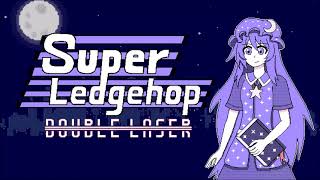 Unlockable Girl  Star Azure Fantasy  Super Ledgehop Double Laser [upl. by Dlabihcra]