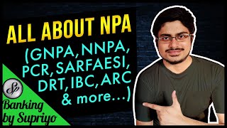 Non Performing Assets in Banking NPA  SBI PO IBPS PO IBPS RRB  Banking Awareness by Supriyo [upl. by Sturges]