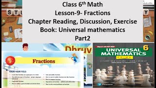 Class 6th Math Lesson9 Fractions Chapter Discussion Exercise Book Universal mathematics Part2 [upl. by Goober]