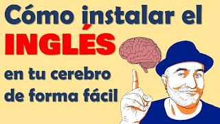 Cómo instalar el INGLÉS en tu cerebro tal y como lo hacen los niños  MASTER CLASS [upl. by Shaylyn210]