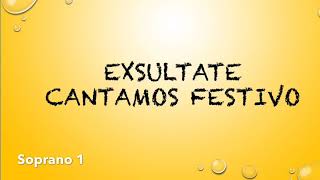 Exsultate Cantamos Festivo Sop1 [upl. by Utir524]