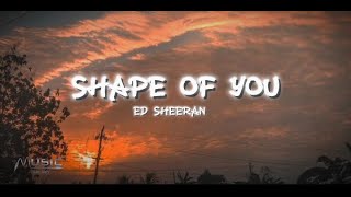 Ed sheeranShape of you lyrics video [upl. by Ivz]