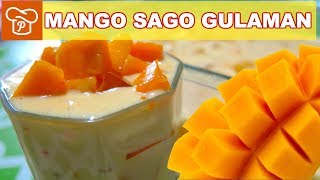 How to Make Mango Sago Gulaman  Dessert  Pinoy Easy Recipes [upl. by Woodring]