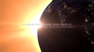 Het Akkoord van Parijs De wereld pakt gezamenlijk de klimaatverandering aan [upl. by Ramahs354]