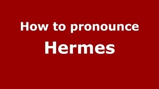 How to pronounce Hermes SpanishArgentina  PronounceNamescom [upl. by Drhcir]