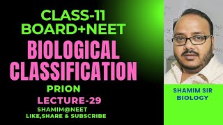 L29PrionBiological Classification Class11NEETAIIMSshamimneet [upl. by Wachtel]