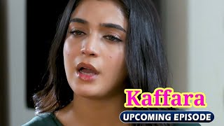 Main Salar Ko 1 Minute Be Nahi Choronga  kaffara upcoming episode [upl. by Assetal367]