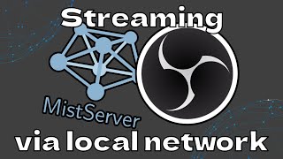 Streaming on Local Network using OBS Studio  Tutorial [upl. by Norton]