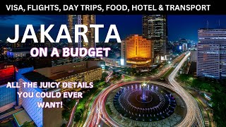 All about Jakarta Indonesia  Cost Tickets Food Visas Hotel Budget amp Top Attractions [upl. by Alaunnoif]