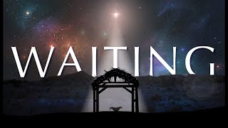 Waiting for Jesus Waiting Expectantly [upl. by Annotahs]