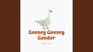 Goosey Goosey Gander Music Box Version [upl. by Adallard]