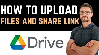 ✅ How To Upload Files To Google Drive and Share Link Full Guide [upl. by Langill]