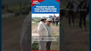 Kunker Perdana Prabowo Turun ke Sawah Sopiri Traktor Pemotong Padi di Merauke Bareng Petani [upl. by Forras]