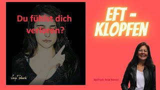 Eft Klopfen gegen Angst Depression und sich verloren fühlen  Klopftechnik [upl. by Dahle373]