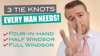 How to Tie the 3 Most Popular Tie Knots Windsor Half Windsor FourinHand [upl. by Gemma]