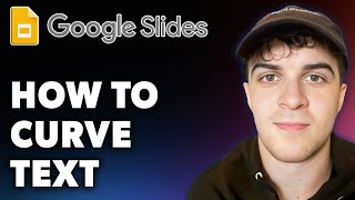 How to Curve Text in Google Slides Full 2024 Guide [upl. by Tenenbaum277]